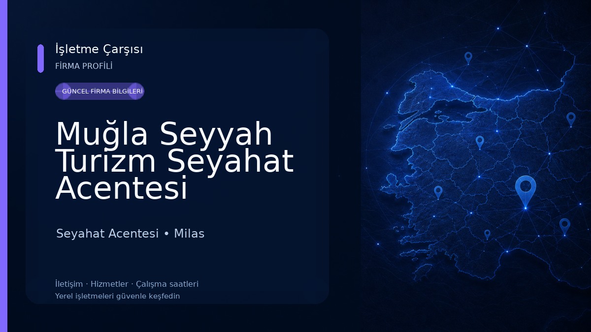 Muğla Seyyah Turizm Seyahat Acentesi