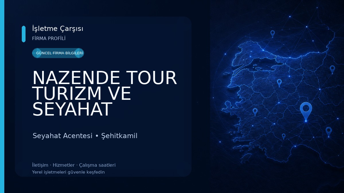 NAZENDE TOUR TURIZM VE SEYAHAT ACENTASI