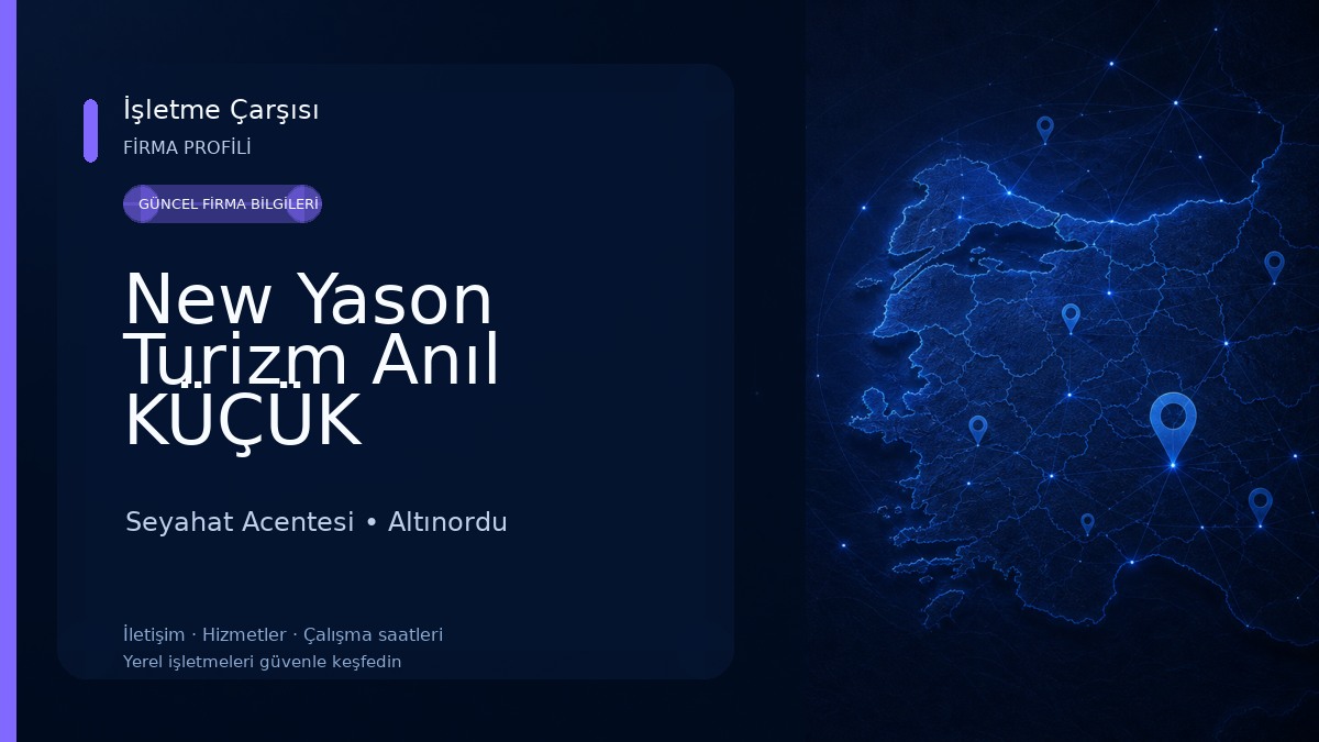 New Yason Turizm Anıl KÜÇÜK