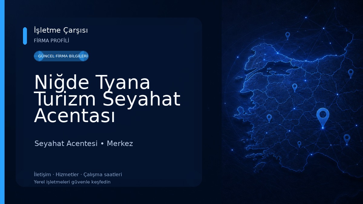 Niğde Tyana Turizm Seyahat Acentası