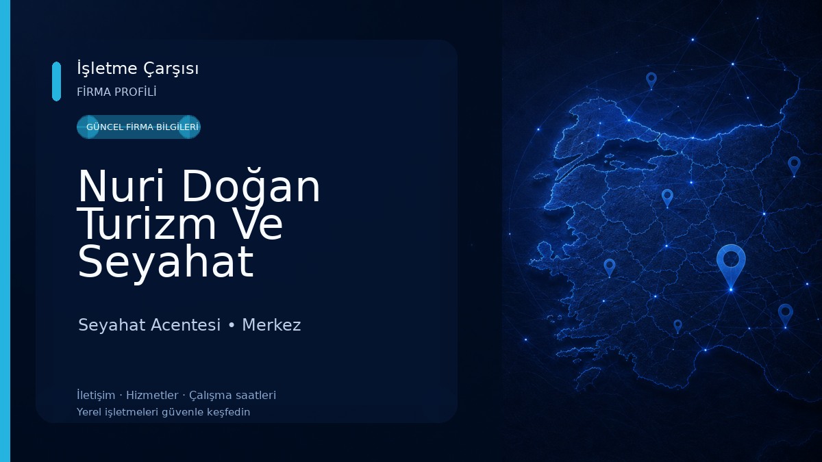 Nuri Doğan Turizm Ve Seyahat Acentasi