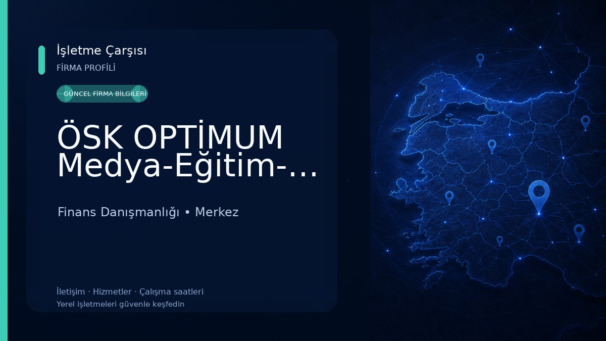 ÖSK OPTİMUM Medya-Eğitim-Danışmanlık
