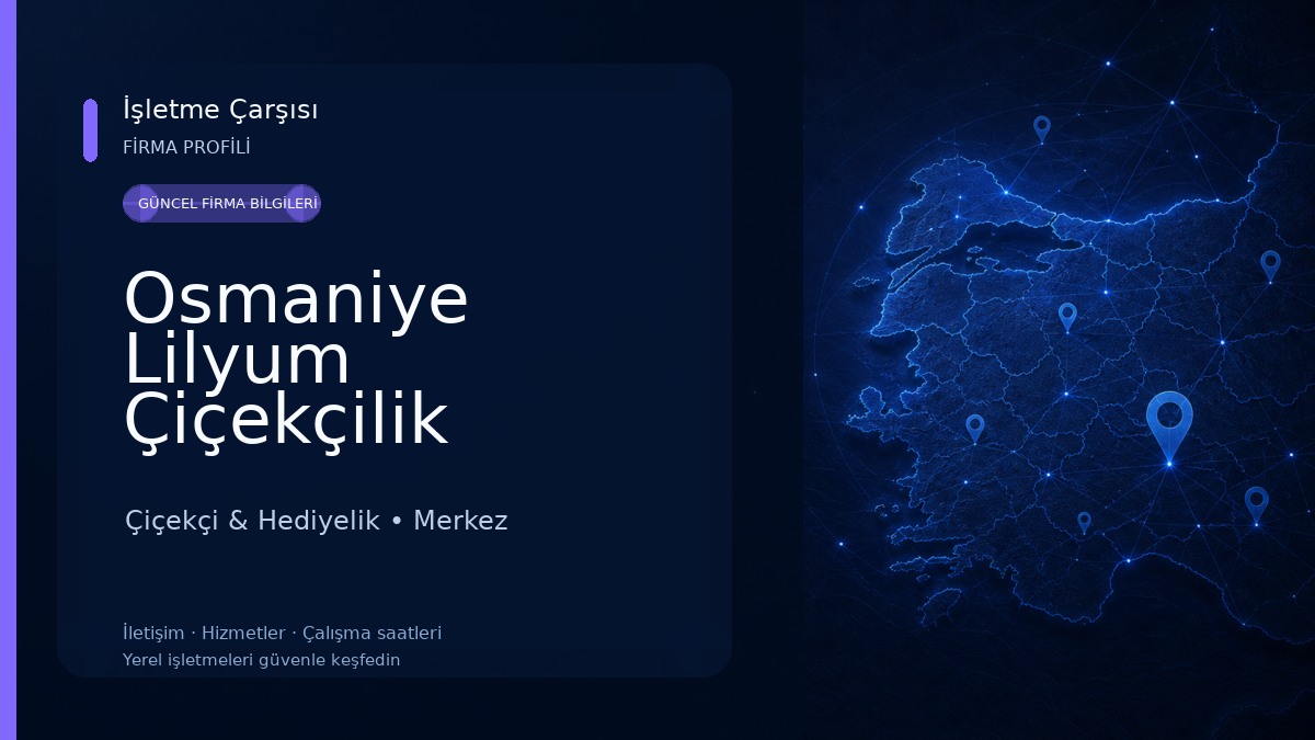 Osmaniye Lilyum Çiçekçilik