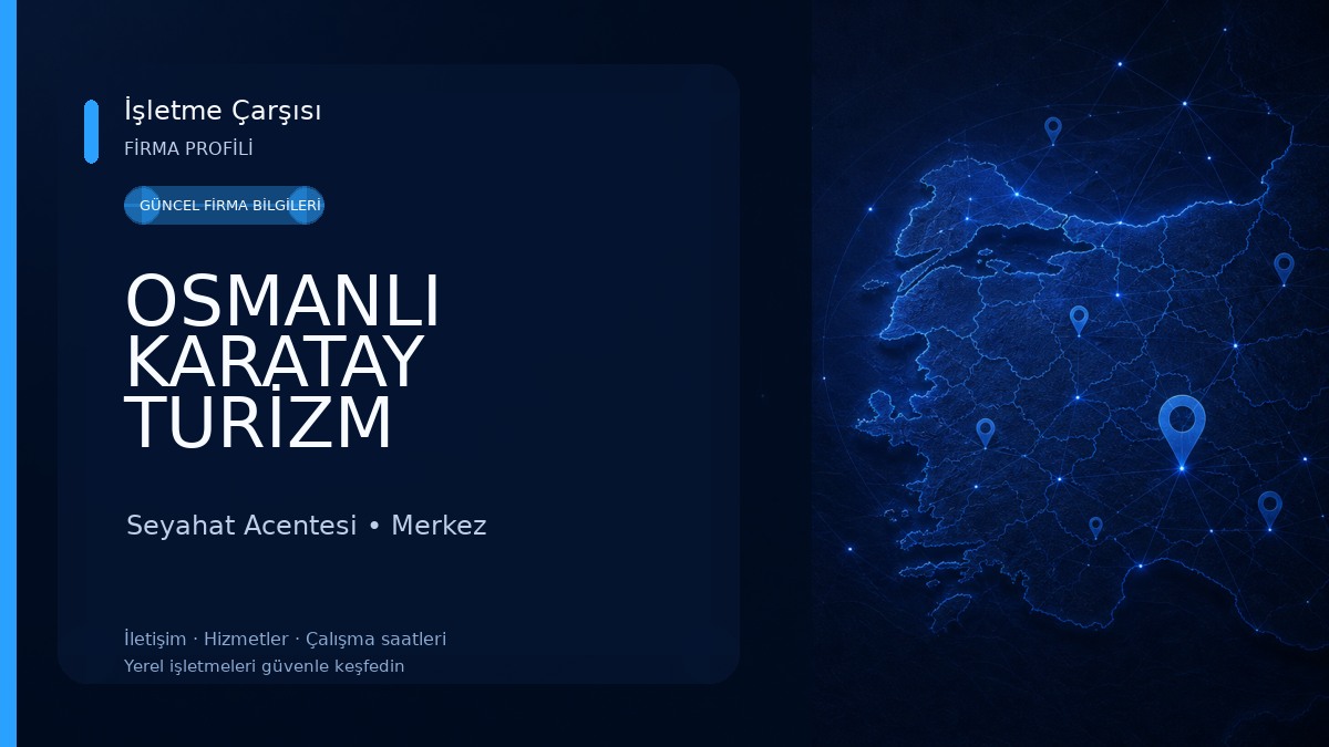 OSMANLI KARATAY TURİZM