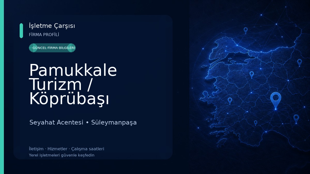 Pamukkale Turizm / Köprübaşı Şubesi