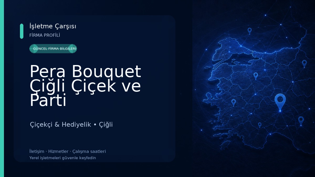 Pera Bouquet Çiğli Çiçek ve Parti Malzemeleri & Balon Dükkanı