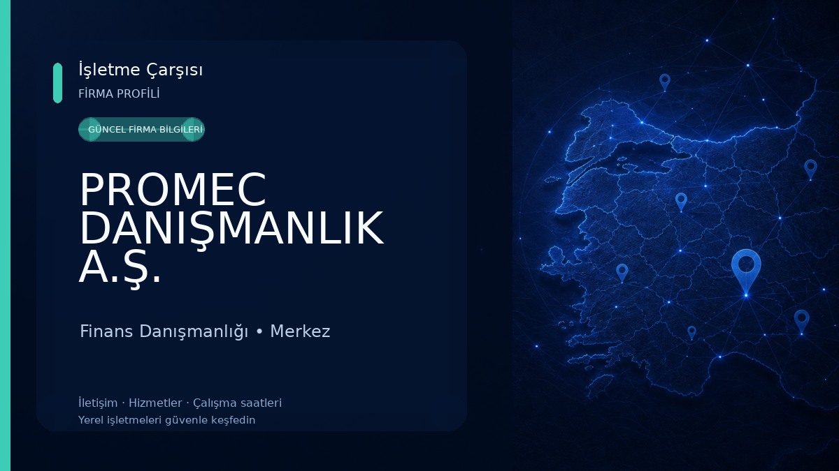 PROMEC DANIŞMANLIK A.Ş.