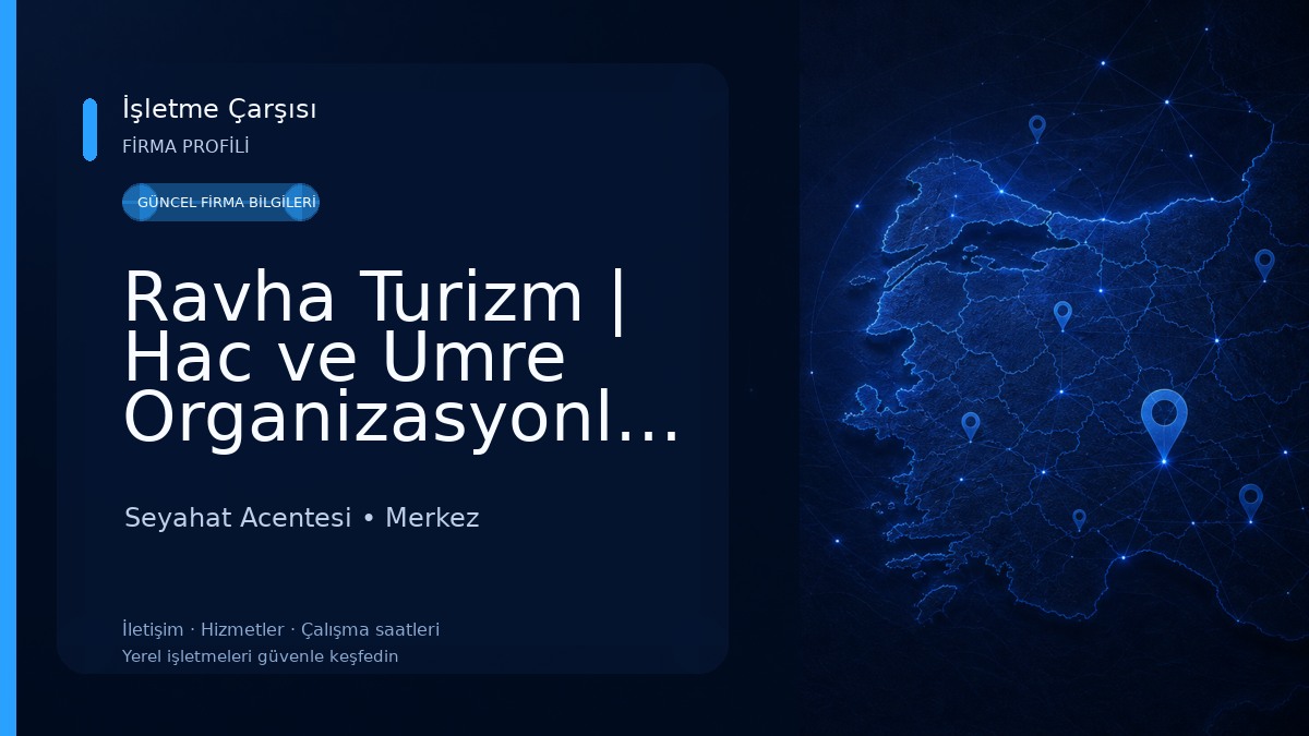 Ravha Turizm | Hac ve Umre Organizasyonları