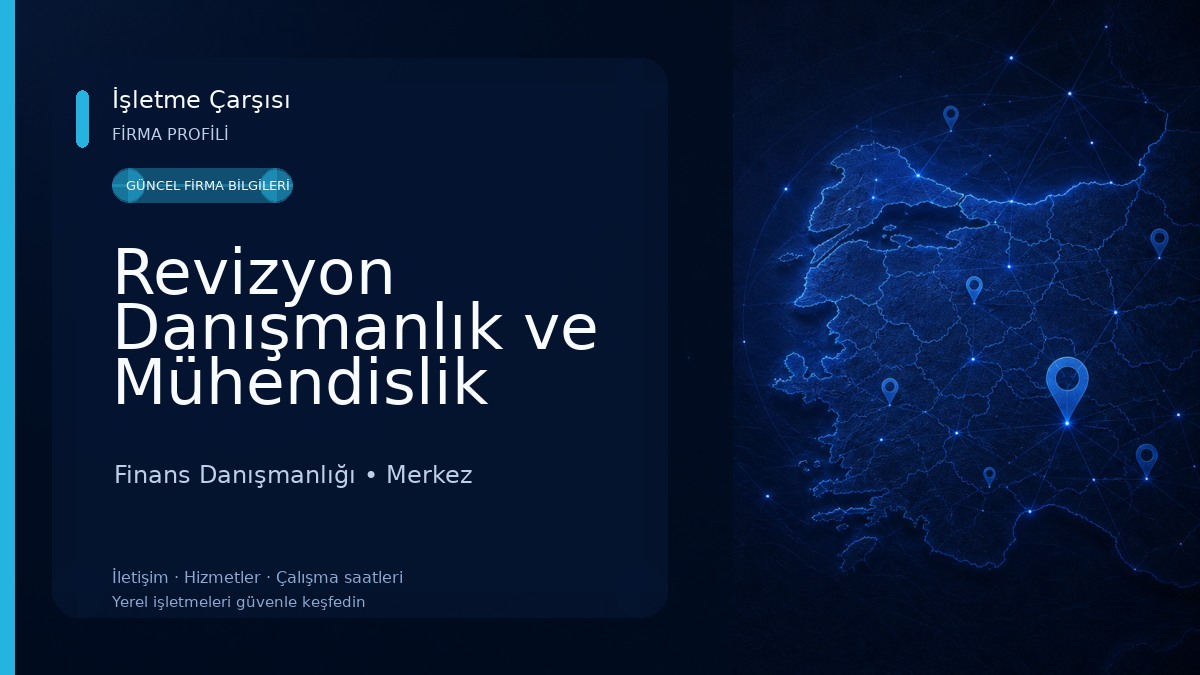Revizyon Danışmanlık ve Mühendislik Hizmetleri