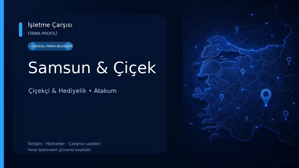 Samsun & Çiçek