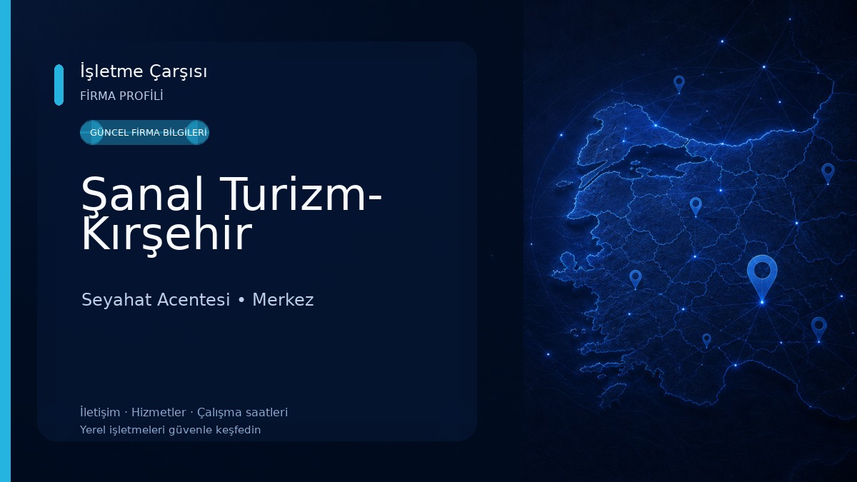 Şanal Turizm- Kırşehir