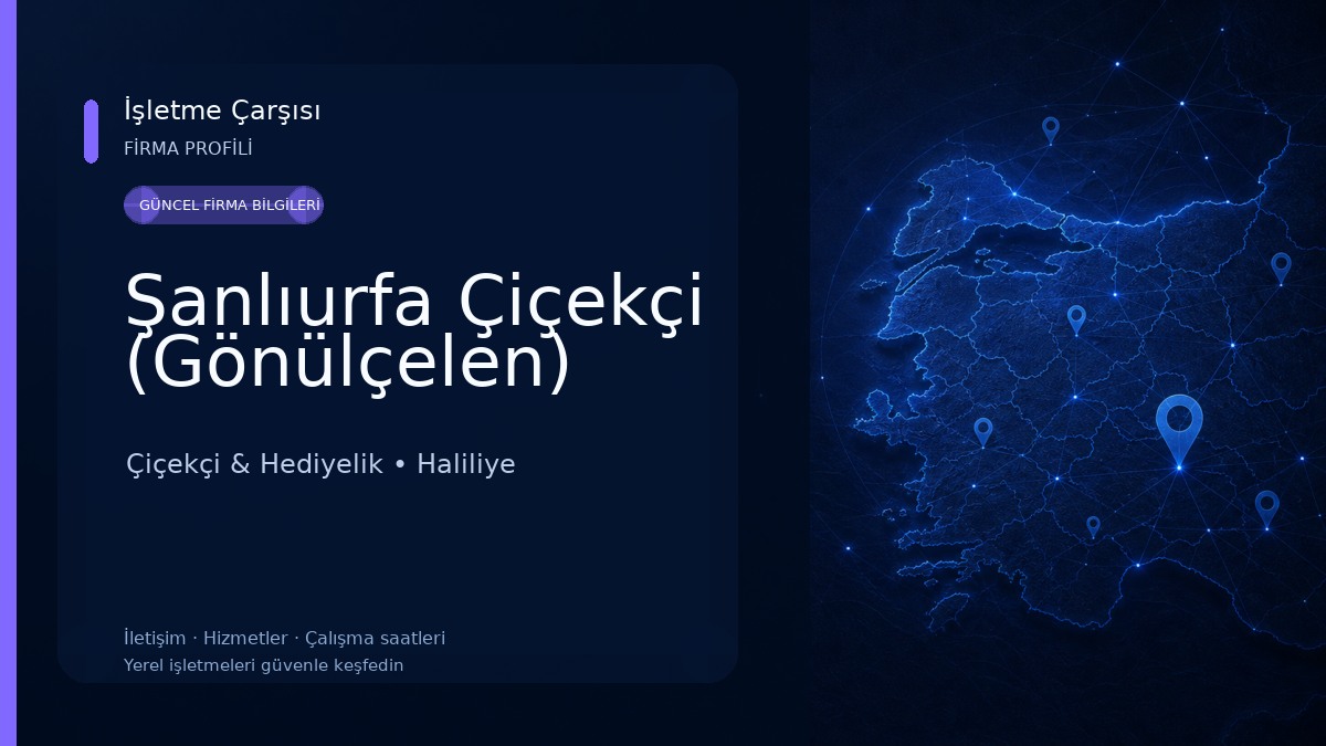 Şanlıurfa Çiçekçi (Gönülçelen)