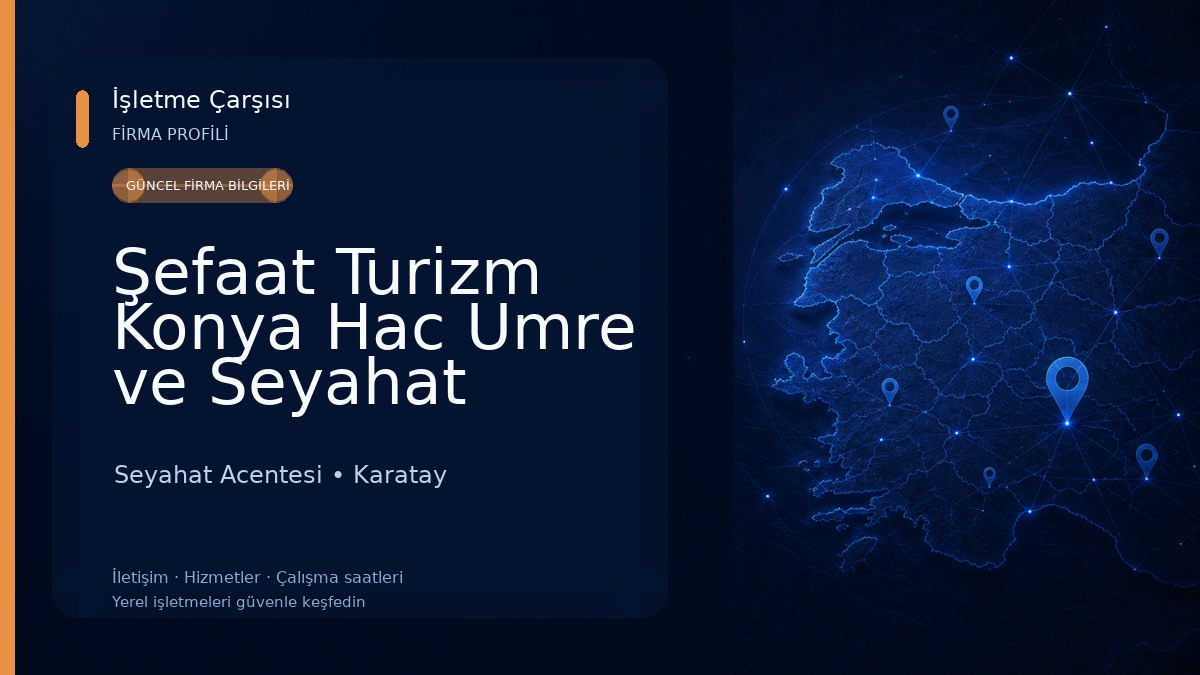 Şefaat Turizm Konya Hac Umre ve Seyahat Acentesi (TatilKonya)