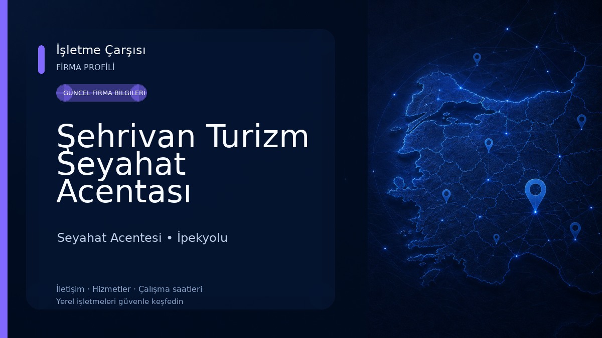 Şehrivan Turizm Seyahat Acentası