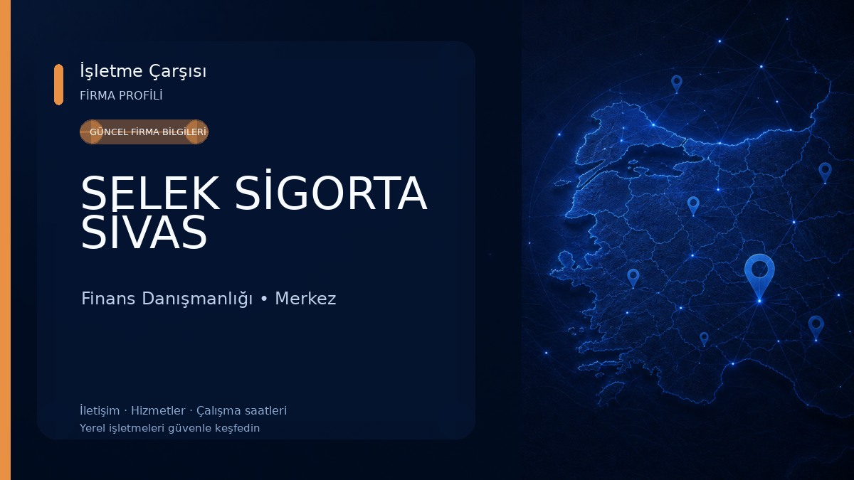 SELEK SİGORTA SİVAS