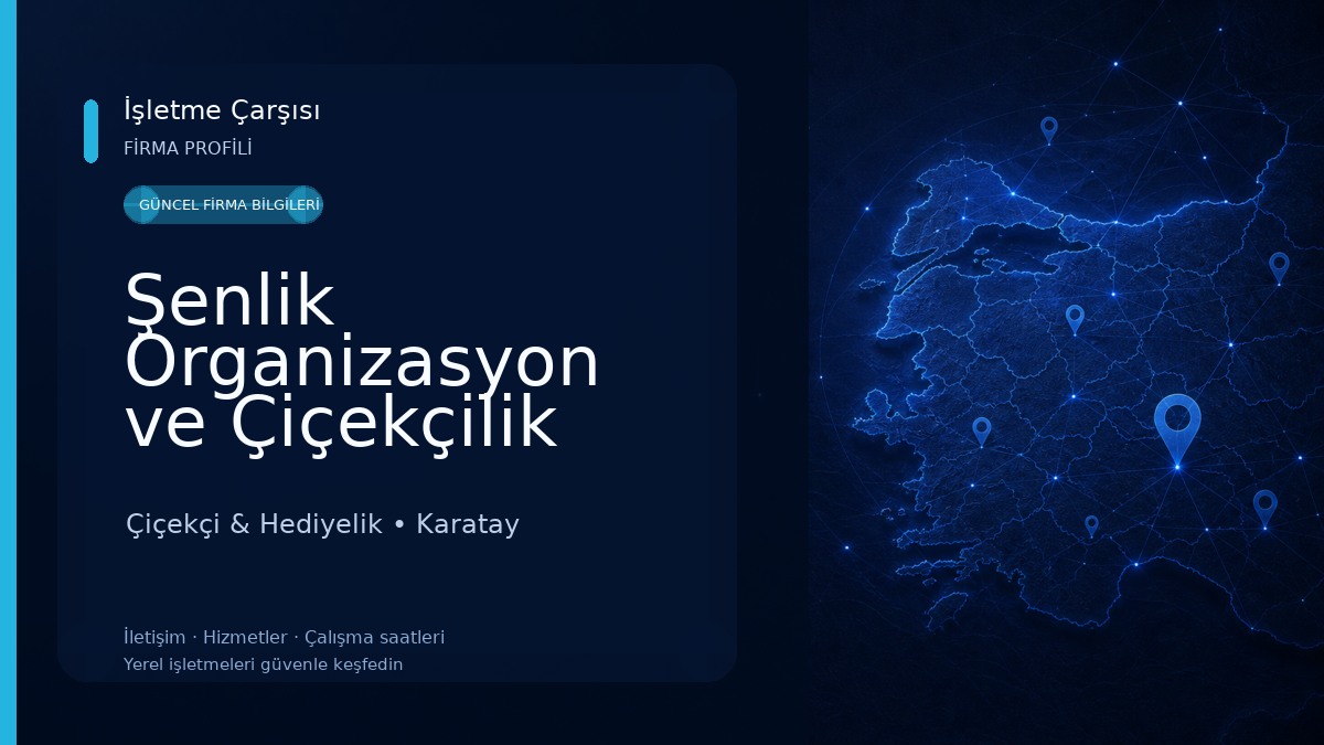 Şenlik Organizasyon ve Çiçekçilik Konya