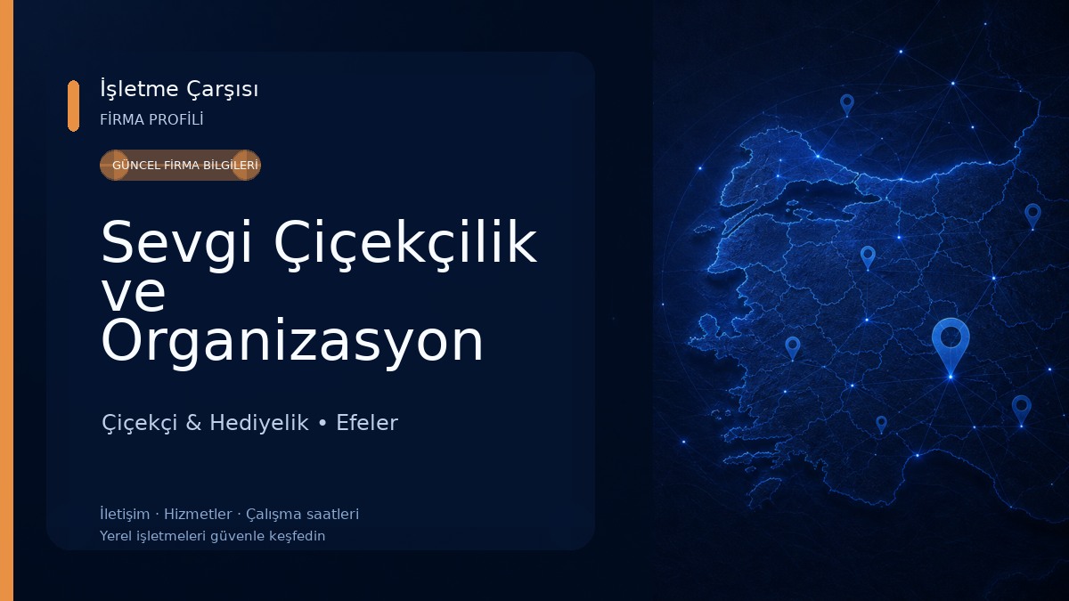 Sevgi Çiçekçilik ve Organizasyon