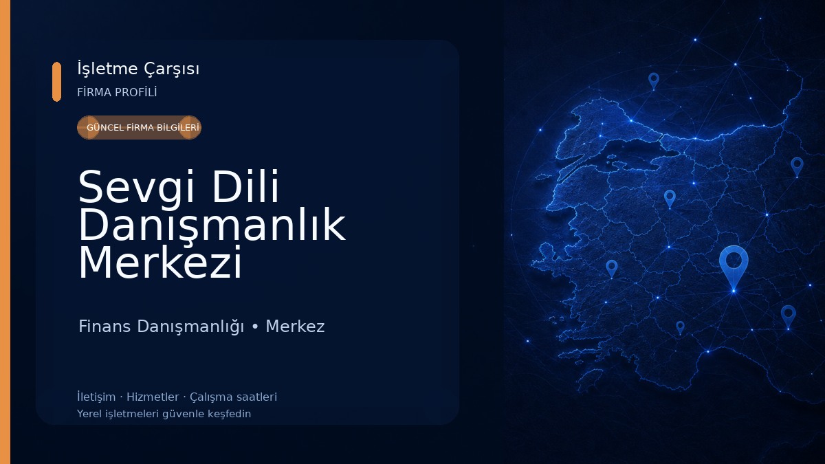 Sevgi Dili Danışmanlık Merkezi