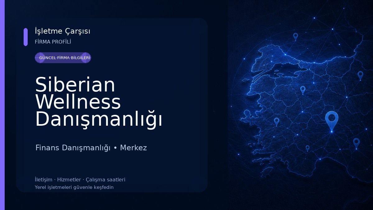 Siberian Wellness Danışmanlığı