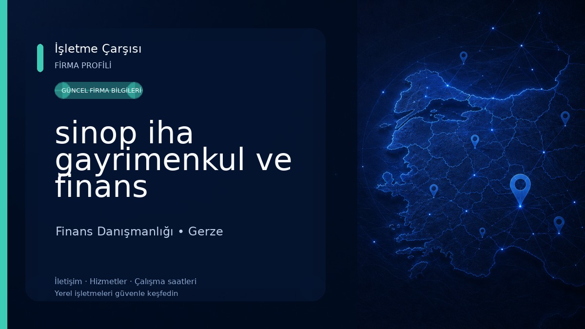 sinop iha gayrimenkul ve finans danışmanlığı ltd şti
