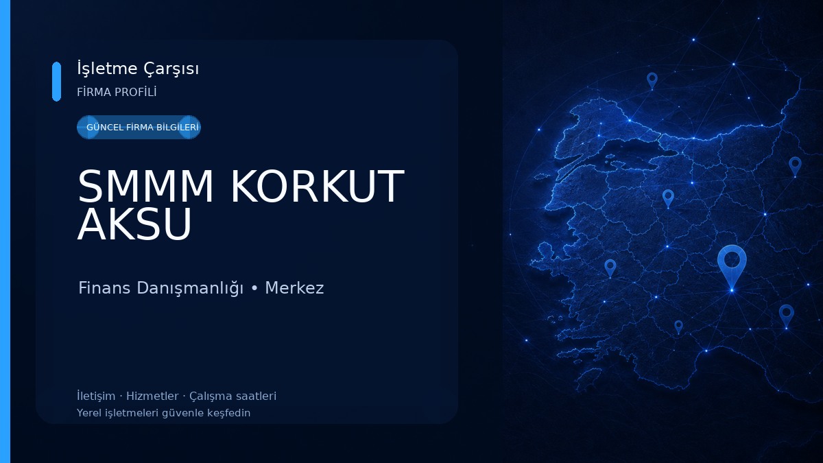 SMMM KORKUT AKSU