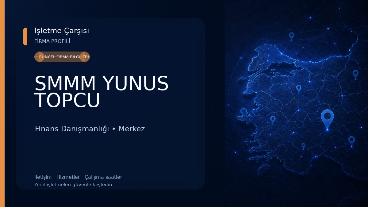 SMMM YUNUS TOPCU