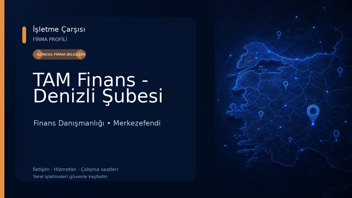 TAM Finans - Denizli Şubesi