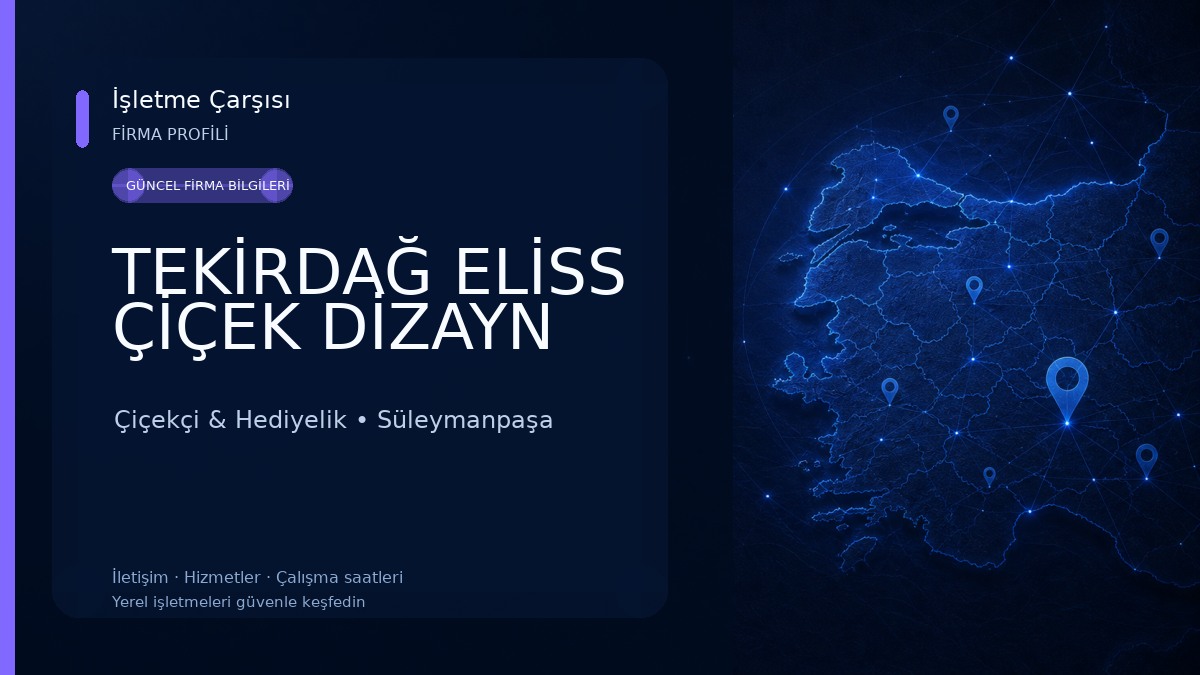 TEKİRDAĞ ELİSS ÇİÇEK DİZAYN