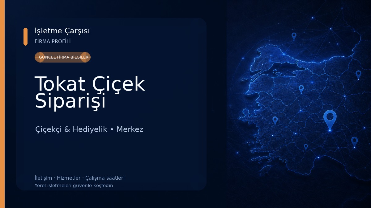 Tokat Çiçek Siparişi