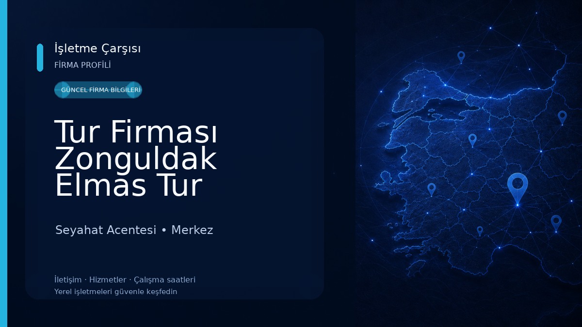 Tur Firması Zonguldak Elmas Tur