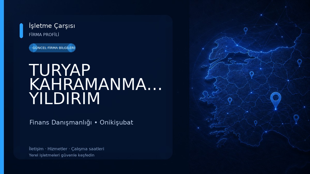TURYAP KAHRAMANMARAŞ YILDIRIM TEMSİLCİLİĞİ