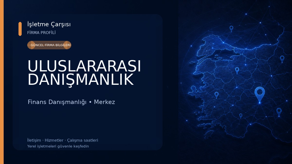ULUSLARARASI DANIŞMANLIK