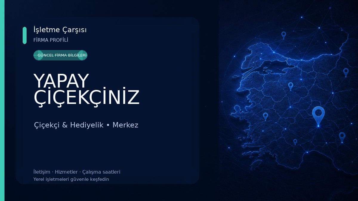YAPAY ÇİÇEKÇİNİZ