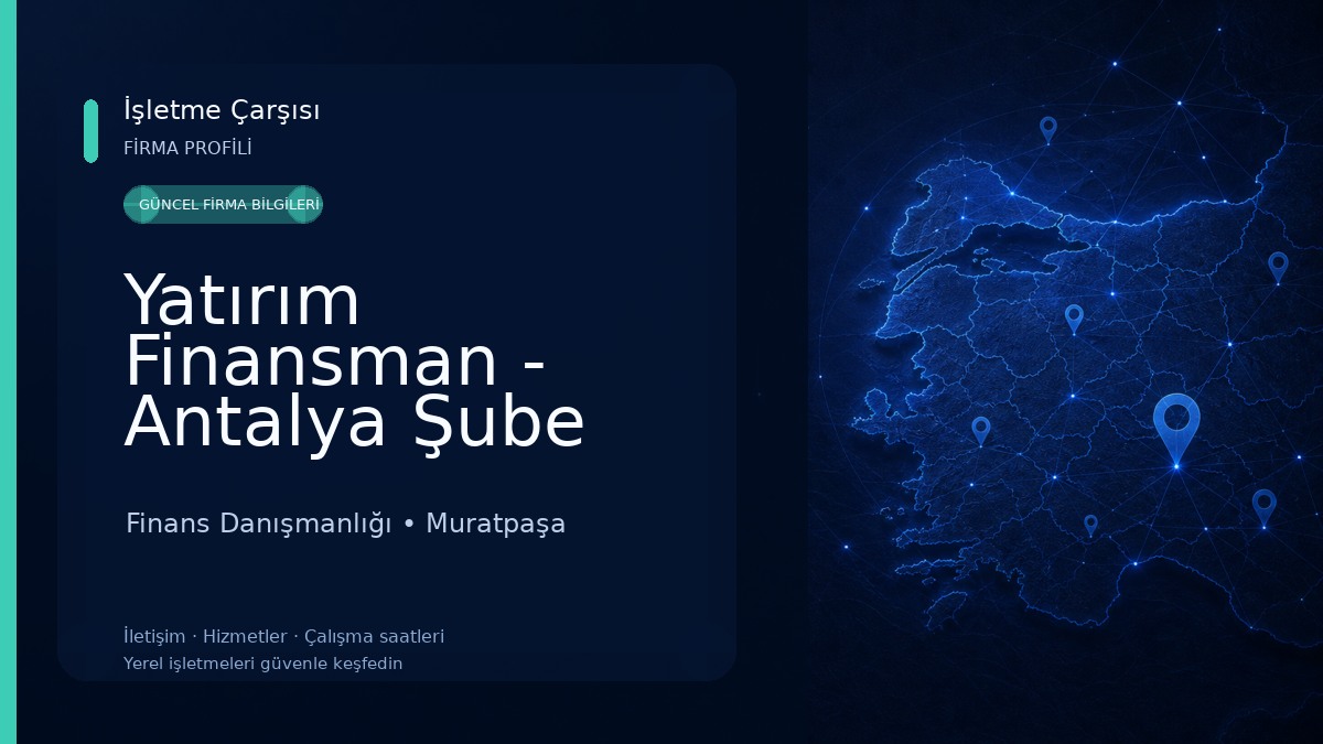 Yatırım Finansman - Antalya Şube