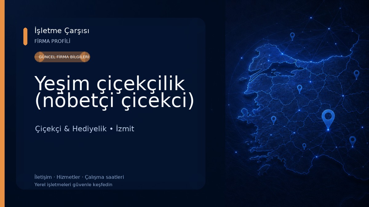 Yeşim çiçekçilik (nöbetçi çicekci)