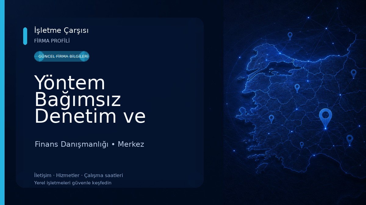 Yöntem Bağımsız Denetim ve Danışmanlık A.Ş